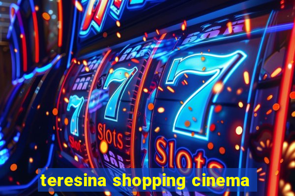 teresina shopping cinema